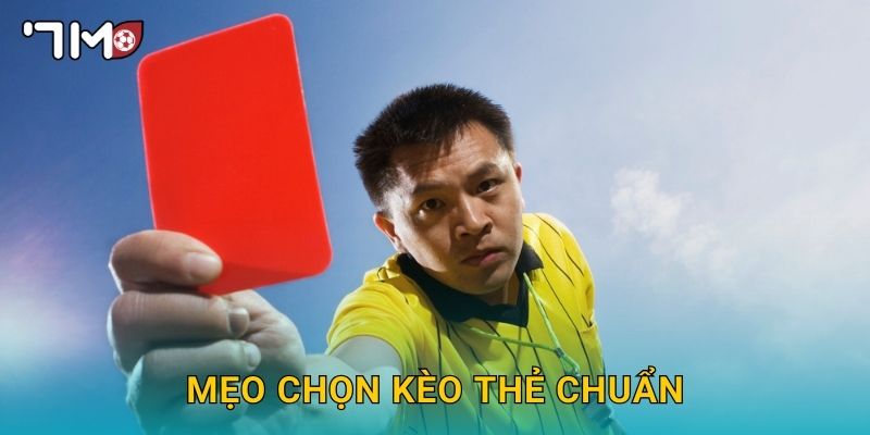 mẹo chọn kèo thẻ chuẩn 7m và cách chơi thông minh 1 mẹo chọn kèo thẻ chuẩn 7m và cách chơi thông minh