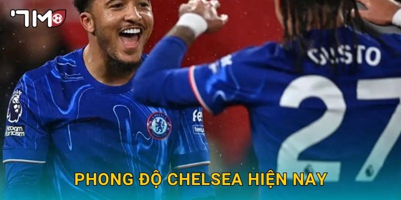 Phong độ Chelsea hiện nay và phân tích từ 7m 1 Phong độ Chelsea hiện nay và phân tích từ 7m